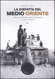 La Disfatta del Medio Oriente — Libro