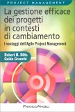 La Gestione Efficace dei Progetti in Contesti di Cambiamento — Libro