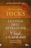 La Legge dell'Attrazione - Chiedi e ti sarà dato — Libro