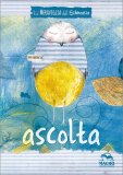 La Meraviglia del Silenzio - Ascolta — Quaderno