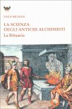 La Scienza degli Antichi Alchimisti — Libro