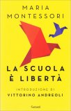 La Scuola è Libertà — Libro