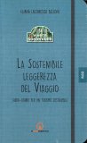 La Sostenibile Leggerezza del Viaggio — Libro