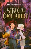 La Strega e la Cacciatrice — Libro