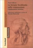 La Terapia Focalizzata sulla Compassione — Libro
