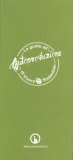 Le Guide all'Autoproduzione - Alimentazione Consapevole — Libro