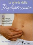 Le Schede della Digitopressione — Libro
