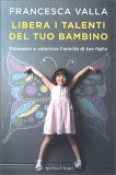 Libera i Talenti del tuo Bambino — Libro