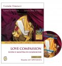 Love Compassion - Incontro con i Lama Tibetani — CD