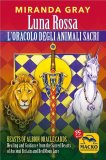 Luna Rossa - L'Oracolo degli Animali Sacri
