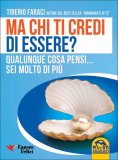 Ma Chi Ti Credi di Essere? — Libro