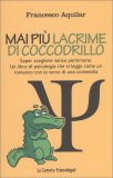 Mai più Lacrime di Coccodrillo — Libro