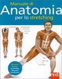 Manuale di Anatomia per lo Stretching — Libro