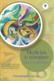 Medicina da Mangiare — Libro