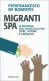 Migranti Spa — Libro