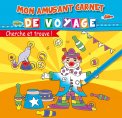 Mon Amusant Carnet De Voyage - Cherche et Trouve — Livre
