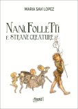Nani Folletti e Strane Creature — Libro