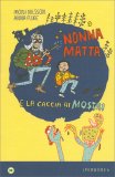 Nonnamatta e la Caccia ai Mostri — Libro