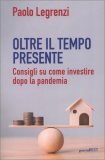 Oltre il Tempo Presente — Libro