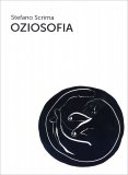 Oziosofia — Libro