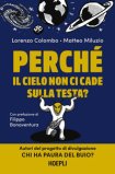 Perché Il Cielo Non Ci Cade Sulla Testa? — Libro
