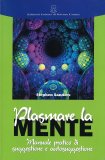 Plasmare la Mente — Libro