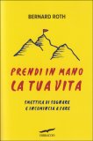 Prendi in Mano la Tua Vita — Libro