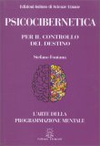 Psicocibernetica per il Controllo del Destino — Libro