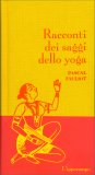 Racconti dei Saggi Yogi dello Yoga — Libro