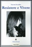 Resistere e Vivere — Libro