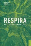 Respira - La Pedagogia Relazionale — Libro