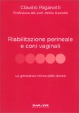 Riabilitazione Perineale e Coni Vaginali — Libro