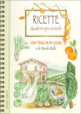 Ricette, Quaderno per Scriverle — Quaderno