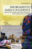 Risorgimento Maya e Occidente.   — Libro