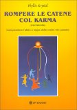 Rompere le Catene col Karma — Libro