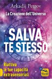 Salva Te Stesso - La Creazione dell'Universo  — Libro
