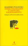 Sherlock Holmes e l'Arte del Ragionamento — Libro