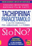 Tachipirina®, Paracetamolo e altri Farmaci per Abbassare la Febbre - Sì o No? — Libro