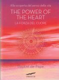 The Power of the Heart - La Forza del Cuore — Libro