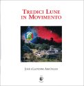 Tredici Lune in Movimento — Libro