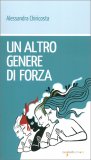 Un Altro Genere di Forza — Libro
