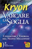 Varcare la Soglia — Libro